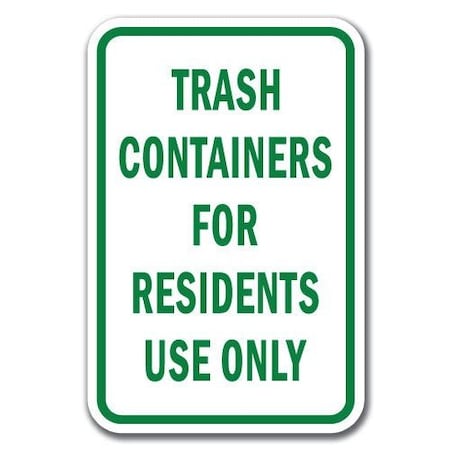 Signmission 18 in Height, 0.12 in Width, Aluminum, 12" x 18", A-1218 Dumpster - ContResOnly A-1218 Dumpster - ContResOnly